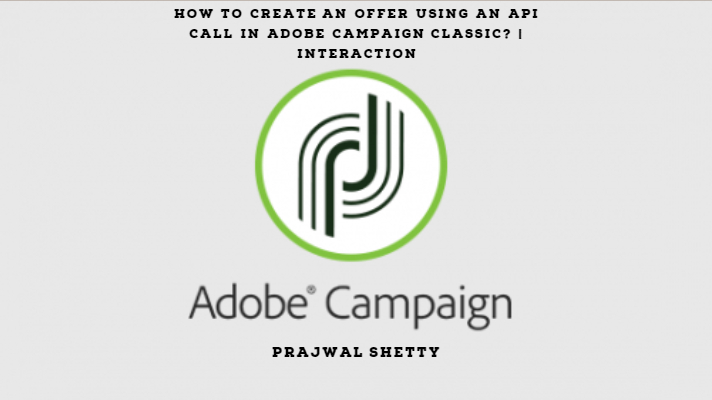 adobe-campaign-offers-api-creation-interaction